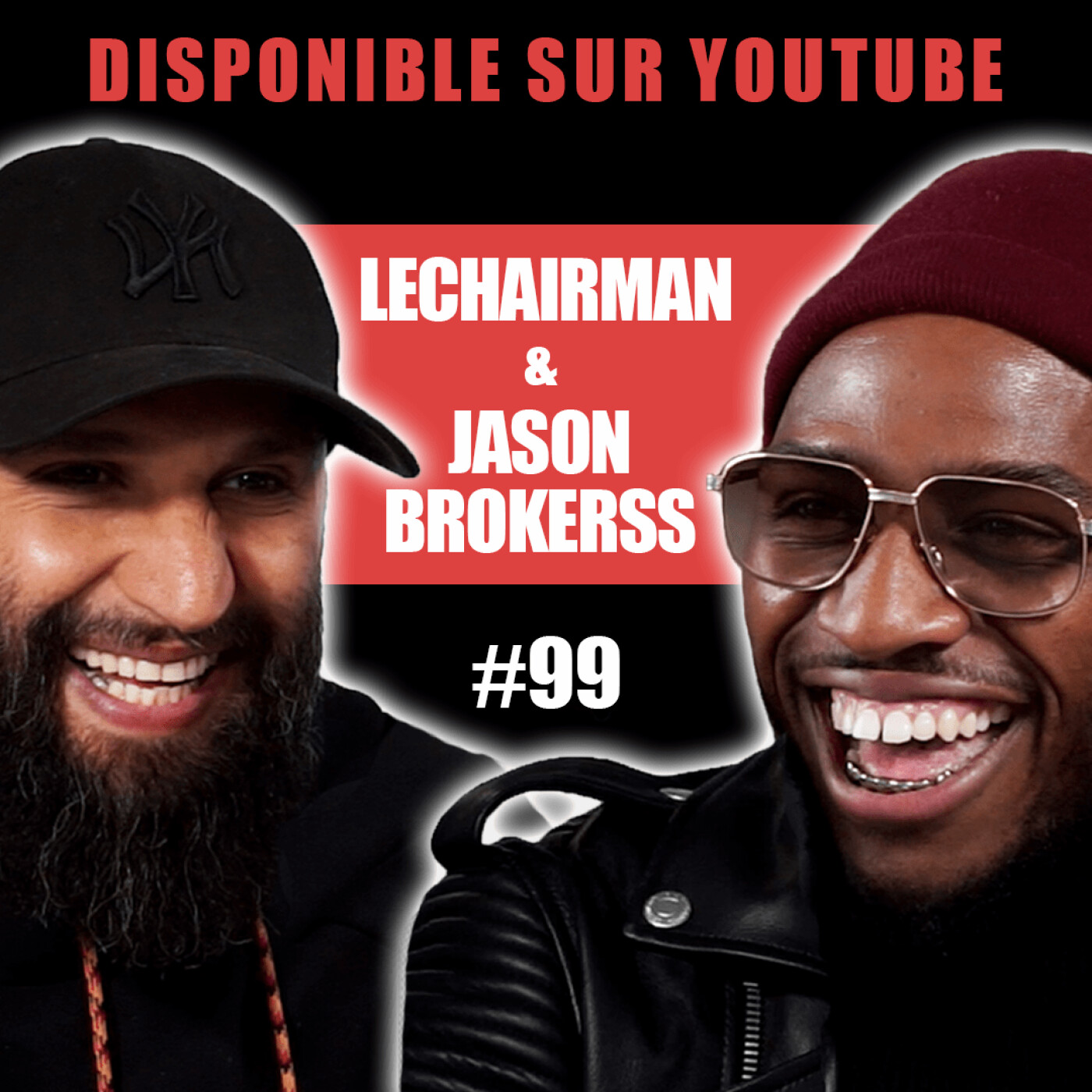 #99 LeChairman & Jason Brokerss parlent Comédie, Ecole de commerce, Jamel Debbouze, Maroc, Social