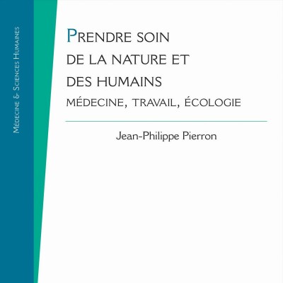 Jean-Philippe Pierron - Prendre soin de la nature et des humains cover
