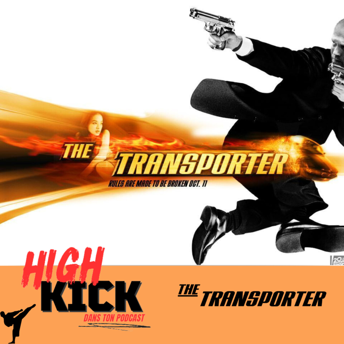[23] Le Transporteur | Le podcast qui cause des films d'arts martiaux