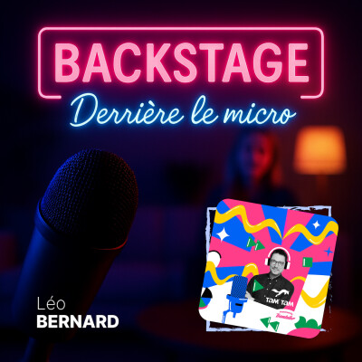 #11 - Léo Bernard, "Tamtam" : « Je n’osais pas forcément donner mon avis dans les épisodes. » cover