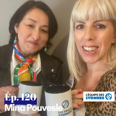 Ep. 120 - Mina POUVESLE cover