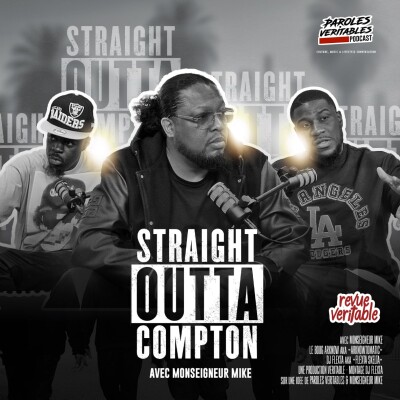NWA - Straight Outta Compton avec Monseigneur Mike | Revue Veritable Films cover