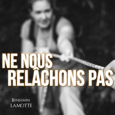 Ne nous relâchons pas cover