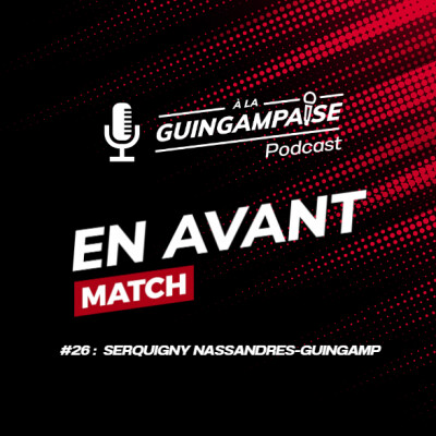 En Avant Match #26 : Serquigny Nassandres-Guingamp (CDF-T7) cover