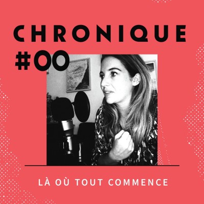 Chronique 0 - Là où tout commence cover