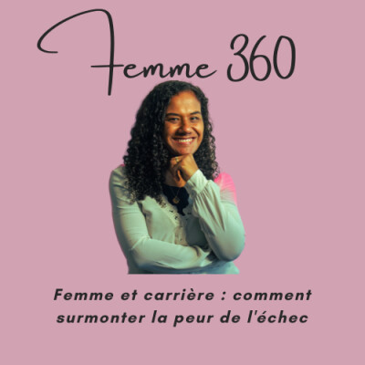 Femme et carrière : comment surmonter la peur de l'échec cover