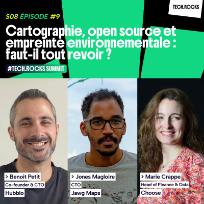 Cartographie, open source et empreinte environnementale : faut-il tout revoir ? avec Jones Magloire et Benoit Petit #S08EP09 cover