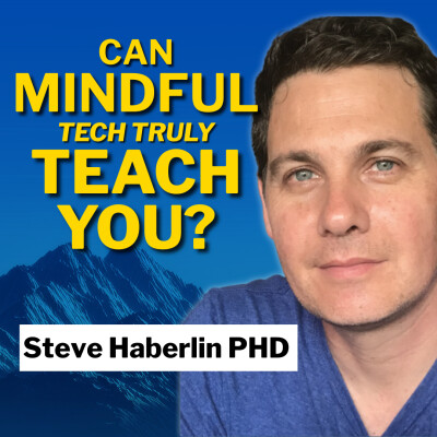 Can AI Meditations Replace Real Teachers and Be Effective? Mindful Tech in Classrooms with Dr. Steve Haberlin cover