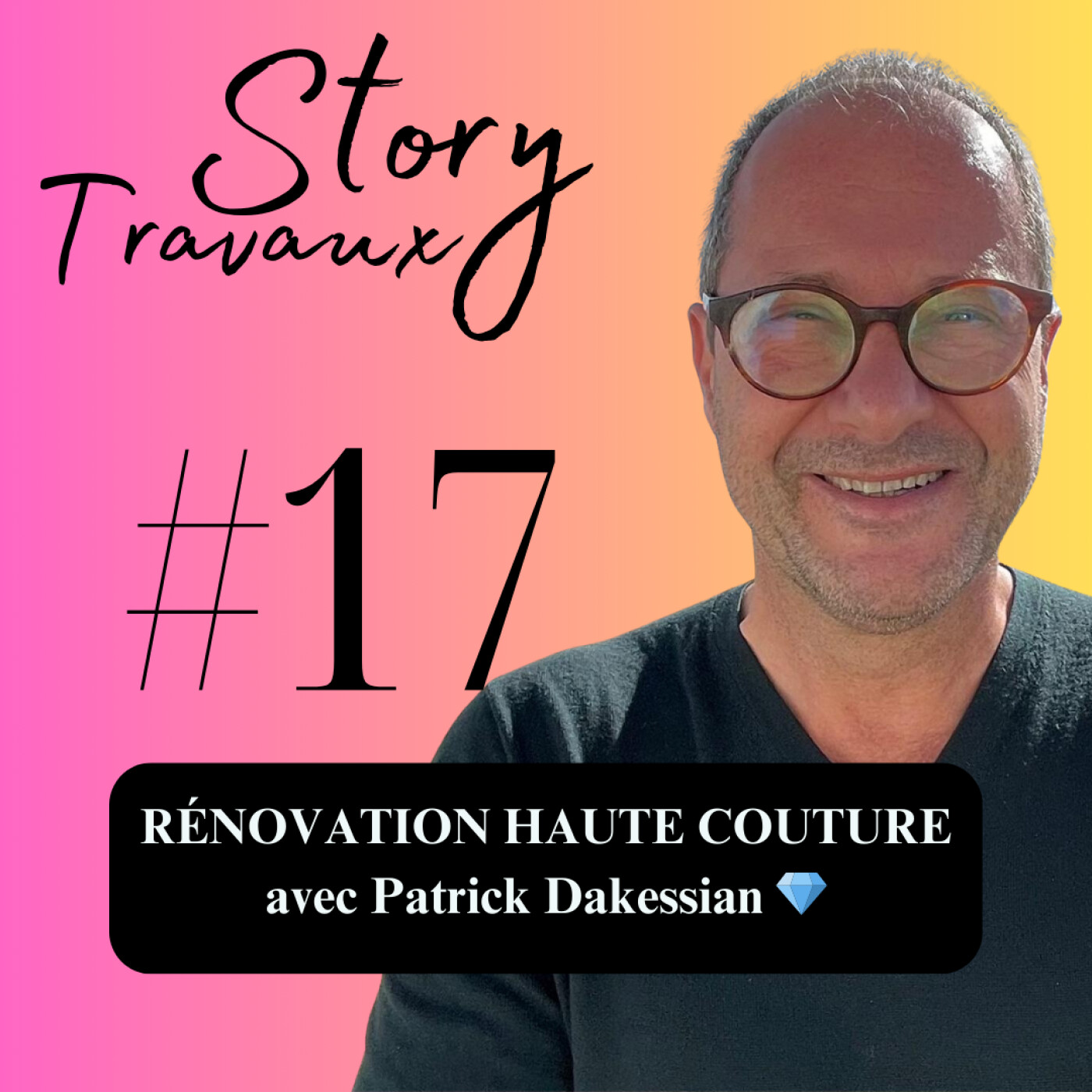 Rénovation Haute Couture : L'Art de Transformer des Villas de Luxe 💎 Patrick Dakessian episode artwork