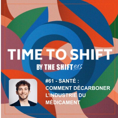 #61 Santé : comment décarboner les industries du médicament cover