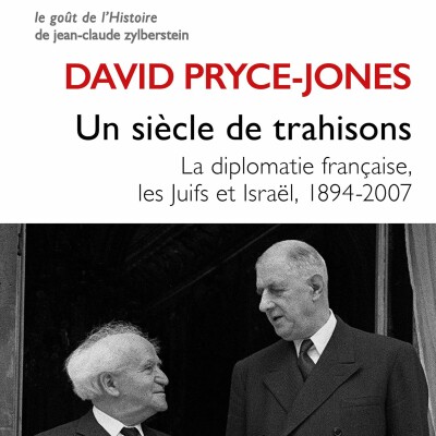 David Pryce-Jones - Un Siècle de trahisons cover