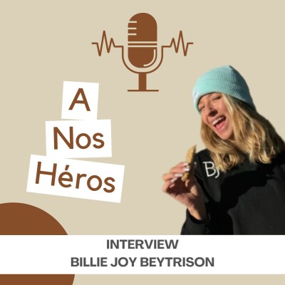 38. Billie Joy Beytrison – Comment une tragédie peut se transformer en une aventure entrepreneuriale florissante cover