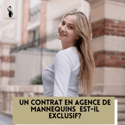 S2 EP7. Un contrat en agence de mannequins est-il exclusif ? cover