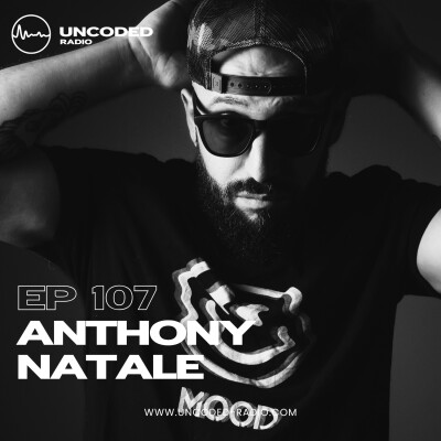 EP107 — Uncoded Radio presents Switch Code: Tech House — Anthony Natale [Tech House] cover