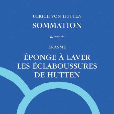 Hutten et Érasme - Sommation suivie de Éponge à laver les éclaboussures de Hutten cover