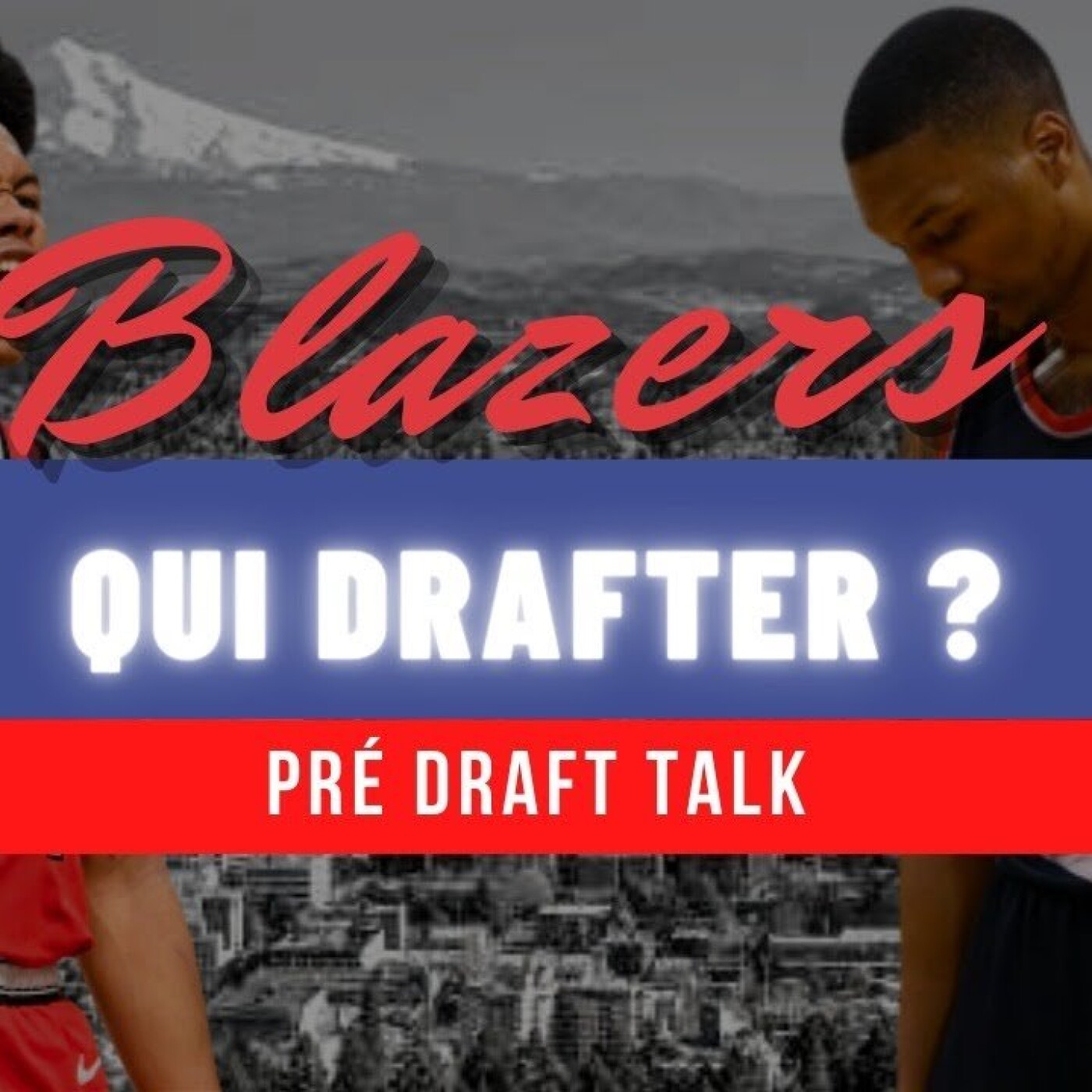 PRE-DRAFT TALKS - PORTLAND TRAIL BLAZERS (pick 7) episode artwork