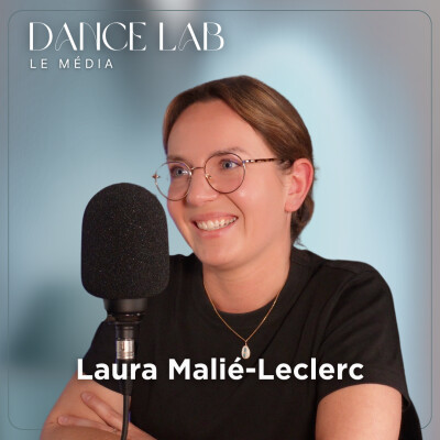 115. Ma kiné m’a expliqué pourquoi les danseurs.ses se blessent autant, avec Laura Malié-Leclerc cover