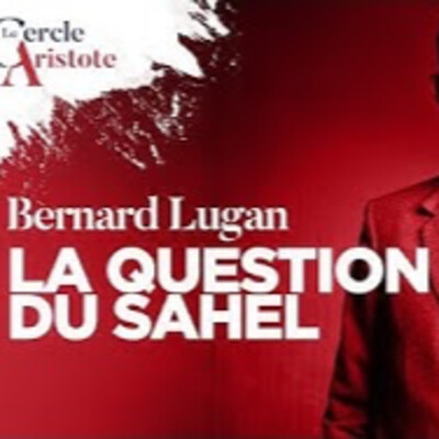 La question du Sahel - B. Lugan - # politique cover