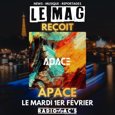 LE MAG du 01/02/2022. Invité le groupe APACE cover
