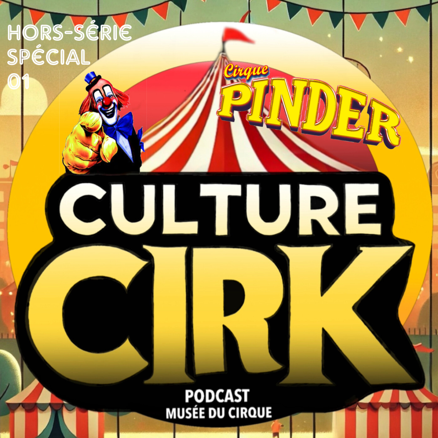 Cirque Pinder, la légende ! 🎪 - Hors-Série Spécial 01 episode artwork