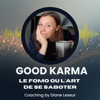 #05 Le FOMO ou l'art de se saboter cover