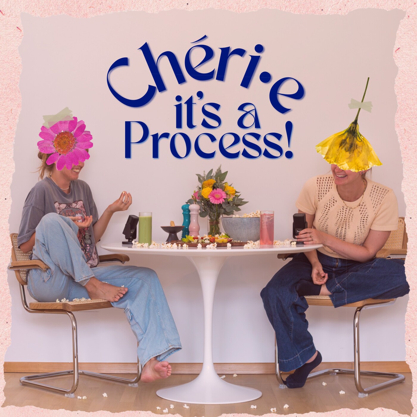 Cheri•e, it's a Process!
