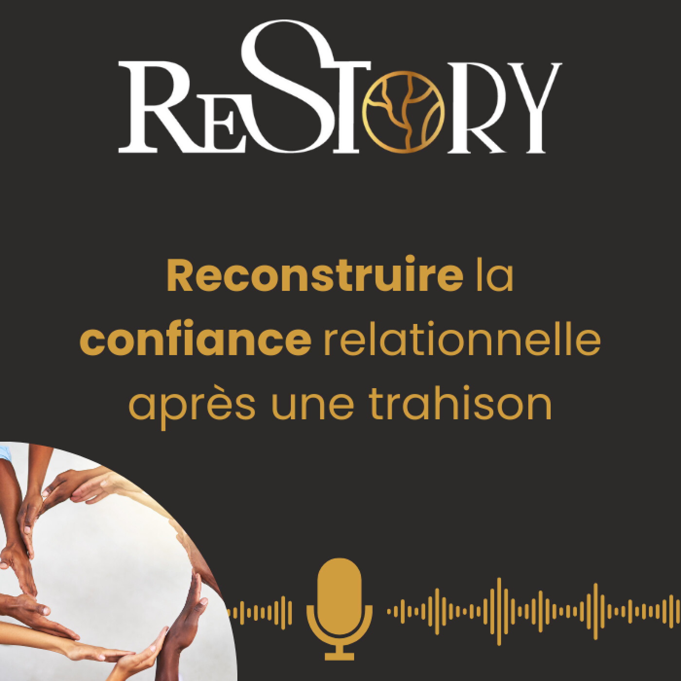 Reconstruire la confiance relationnelle après une trahison episode artwork