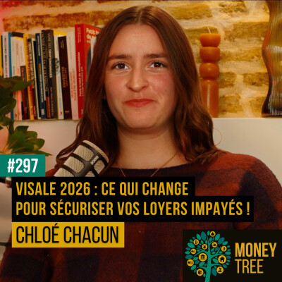 #297 - VISALE 2026 : ce qui change pour sécuriser vos loyers impayés ! (Chloé Chacun) cover