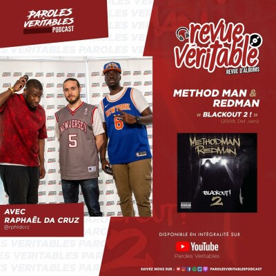 Method Man & Redman - Blackout 2 avec Raphaël Da Cruz | Revue Veritable Albums cover