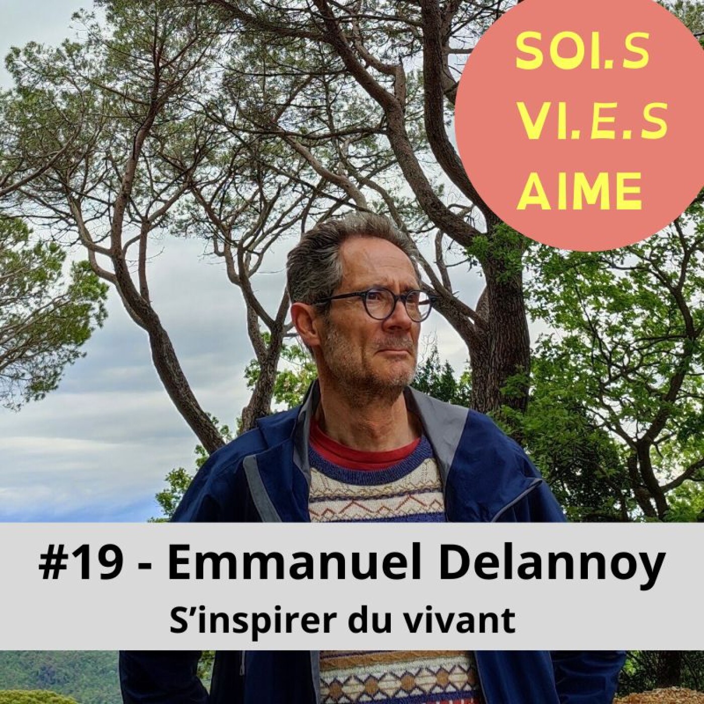 Soi.s, Vi.e.s, Aime - Oser un leadership authentique et inspirant au service de Soi, des autres, de son écosystème et du vivant.
