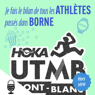UTMB 2026 : je fais le bilan de tous les athlètes passés dans Borne cover