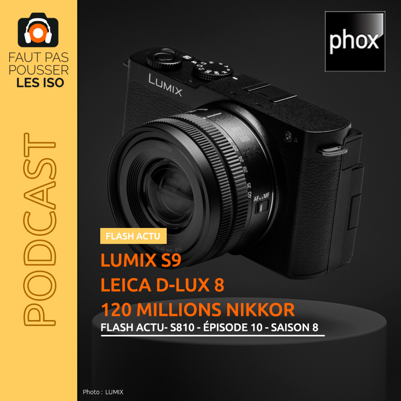 LE FLASH ACTUS - S810 - Lumix S9, LEICA D-LUX 8, NIKKOR A 90 ANS, BIEVRES