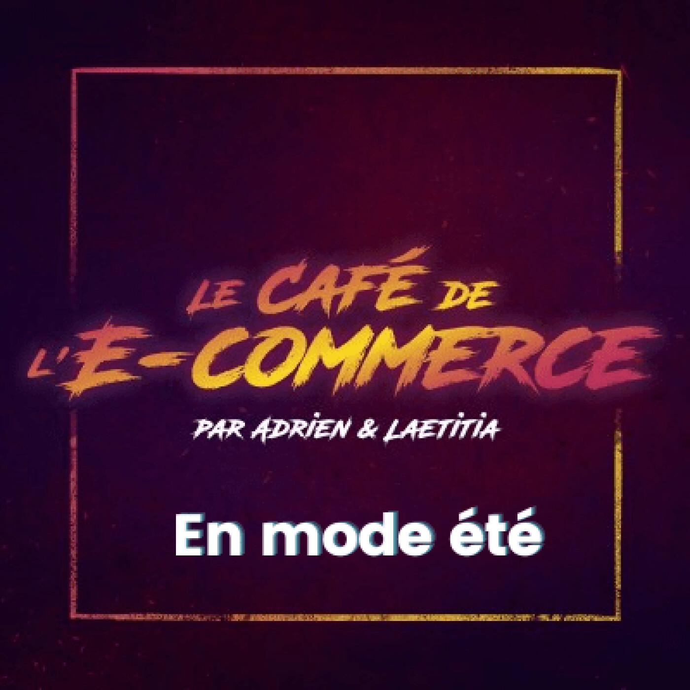 Le Café de l'E-commerce passe en mode été episode artwork