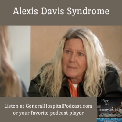 Episode 513: Alexis Davis Syndrome 1/29/24 cover