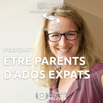 Ados Expats : Nancy Bonamy témoigne en tant que parent cover