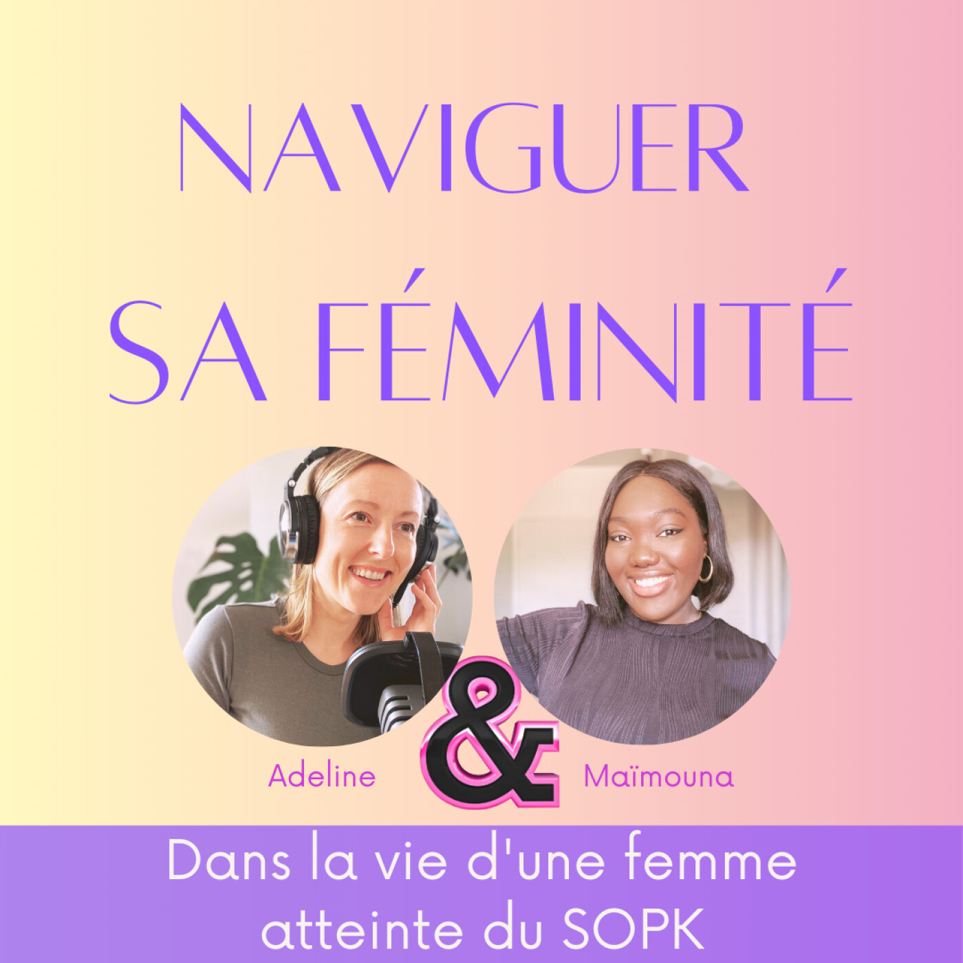 Dans la vie d'une femme atteinte du SOPK avec Maïmouna