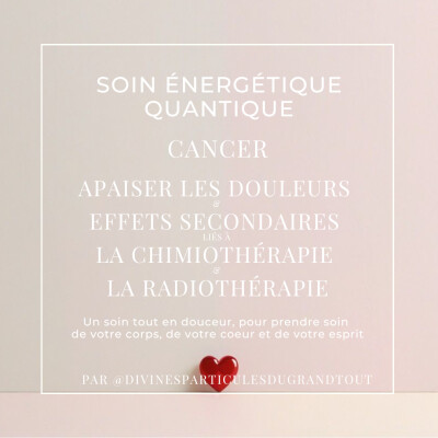 SOIN ÉNERGÉTIQUE - CANCER : Apaiser les douleurs et effets secondaires liés à la chimiothérapie et la radiothérapie cover