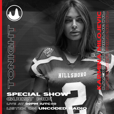 EP02 : Uncoded Session : Karmina Milojevic [Deep House] cover