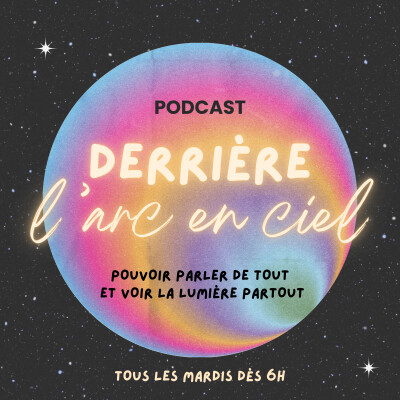 Derrière l'arc-en-ciel - Présentation cover