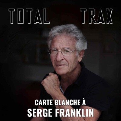 (259) Carte Blanche à Serge Franklin cover