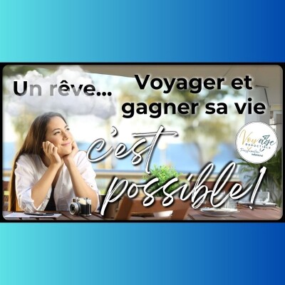 Être payé pour voyager...Voyager et gagner sa vie, c’est possible. cover