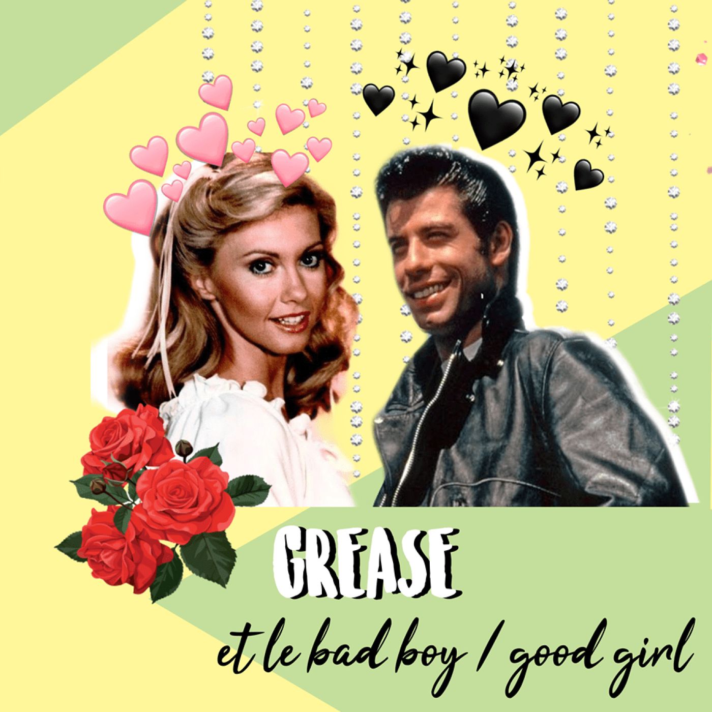 GREASE l Bad boy, good girl