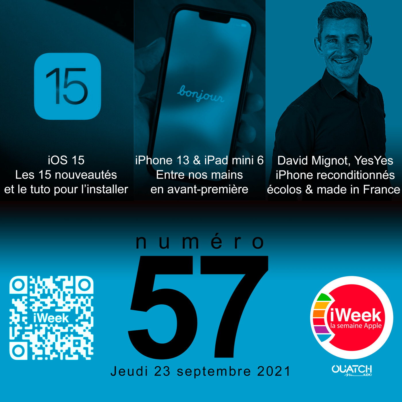 cover of episode iOS 15 en 15 nouveautés + iPhone 13 et 13 Pro, iPad 9 et iPad mini 6 avec nous