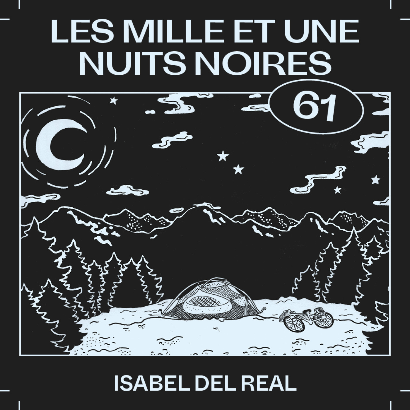 #61  — Les mille et une nuits noires, avec Isabel Del Real