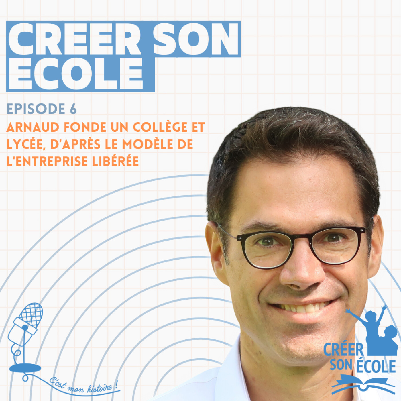 Créer son école - C\'est mon histoire !