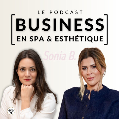 Épisode 166 - Parcours d’Entrepreneuse, Sonia B. cover