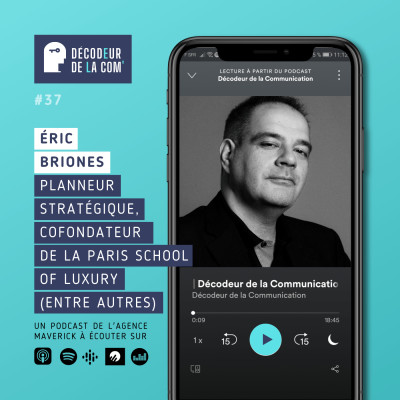 Eric Briones, Planneur Stratégique, Cofondateur de la Paris School of Luxury | Ep 37 cover