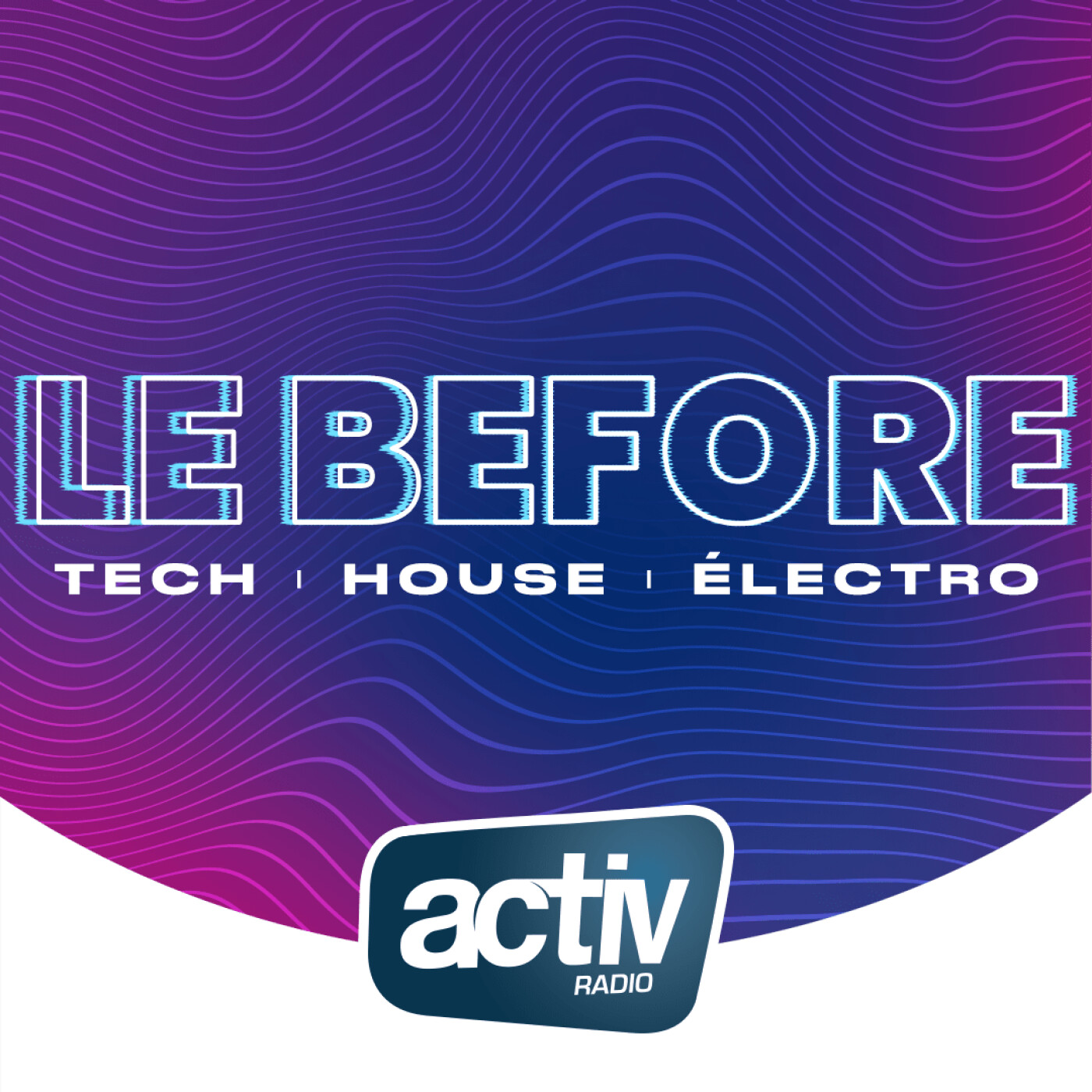 Ecouter le mix tech house BEFORE ACTIV du 16 juillet 2022 episode artwork