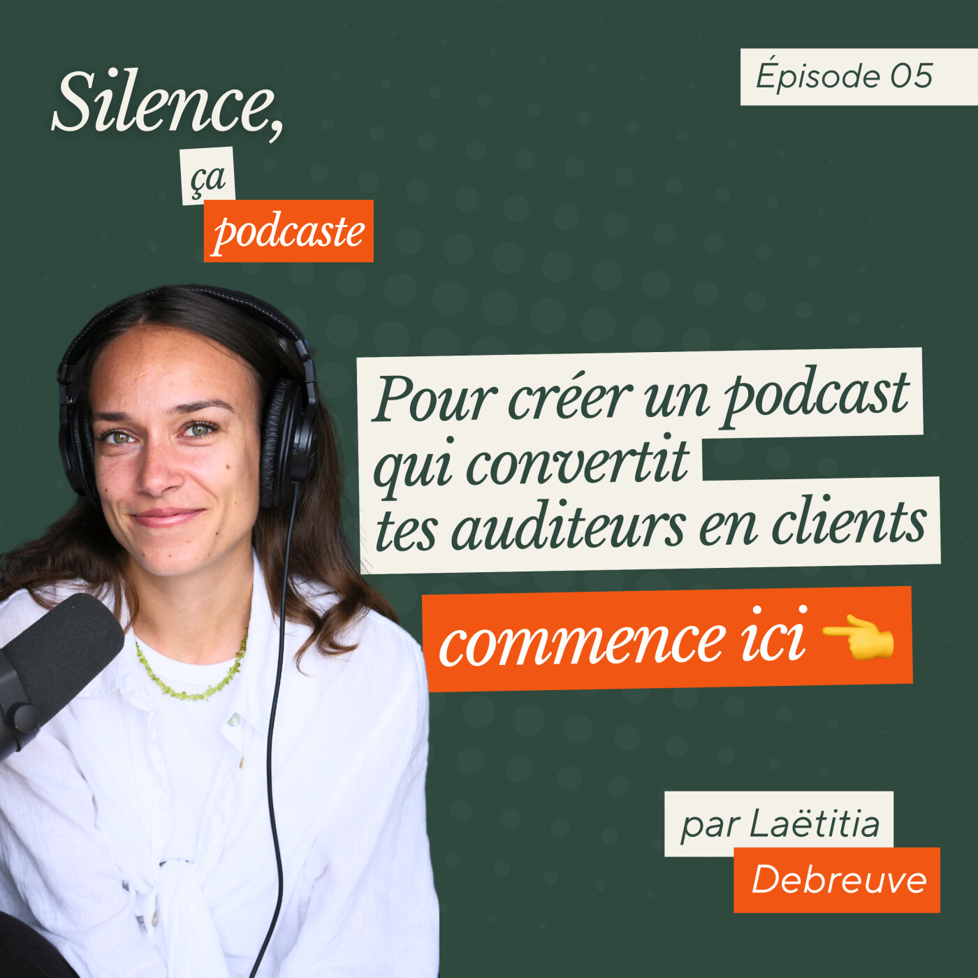 Silence, ça podcaste ! - Pour créer et lancer ton podcast en 2026