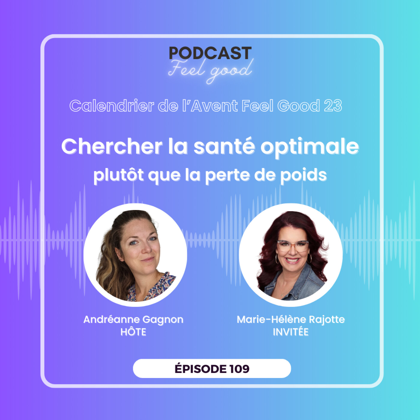 Le Podcast Feel Good